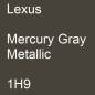 Preview: Lexus, Mercury Gray Metallic, 1H9.